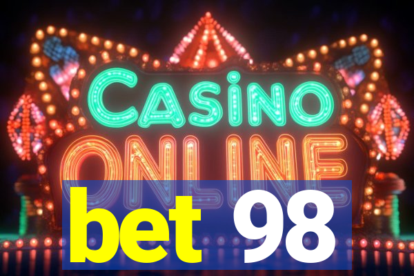 bet 98